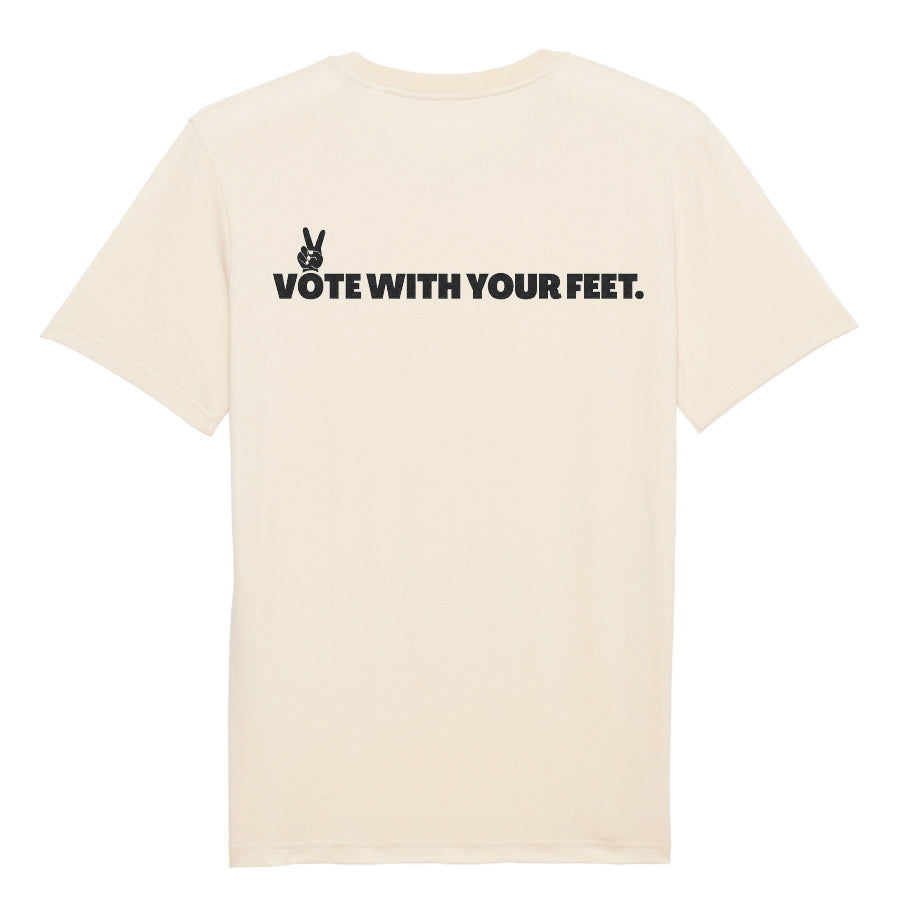Unisex - 'VOTE WITH YOUR FEET' - Biodegradable raw organic cotton T-shirt