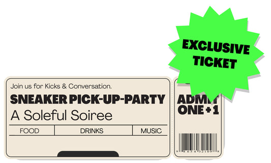 GIFT: TICKET TO THE SNEAKER PICK-UP PARTY